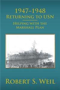 1947-1948 Returning to USN