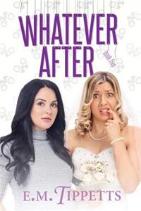 Whatever After