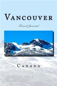 Vancouver Canada Travel Journal