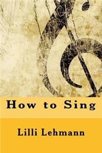 How to Sing