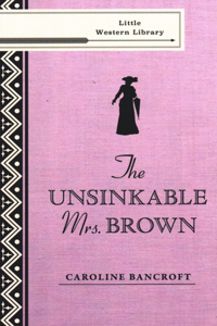 Unsinkable Mrs. Brown