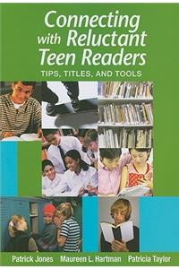 Connecting W/Reluctant Teen Readers