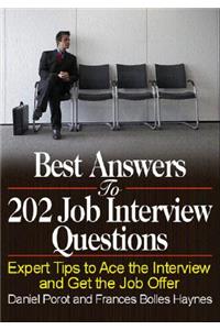 Best Answers to 202 Job Interview Questions