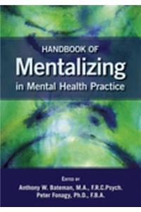 Handbook of Mentalizing in Mental Health Practice