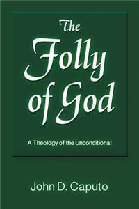 Folly of God