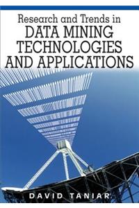 Research and Trends in Data Mining Technologies and Applications