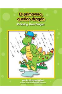 Es Primavera, Querido Dragon/It's Spring, Dear Dragon