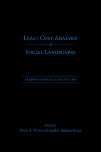 Least Cost Analysis of Social Landscapes