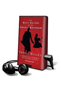 The Many Deaths of the Firefly Brothers