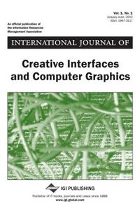 International Journal of Creative Interfaces and Computer Graphics, Vol 1 ISS 1