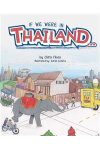If We Were in Thailand