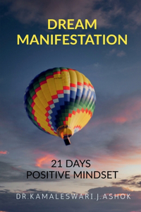 Dream Manifestation