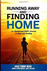Running Away and Finding Home
