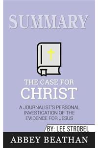 Summary of The Case for Christ