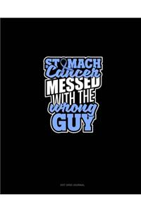 Stomach Cancer Messed With The Wrong Guy