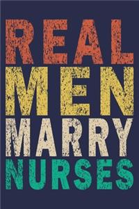 Real Men Marry Nurses