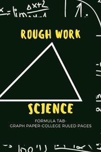 Rough Work