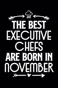 The Best Executive Chefs Are Born in November