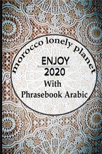 Morocco lonely planet enjoy 2020 With Phrasebook Arabic