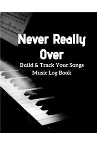 Never Really Over