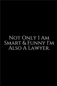 Not Only I Am Smart