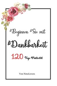Beginnen Sie mit Dankbarkeit