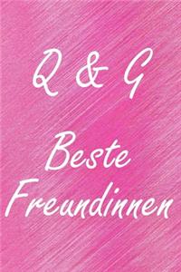 Q & G. Beste Freundinnen