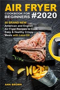 Air Fryer Cookbook for Beginners #2020