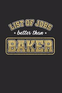 List of Jobs better than Baker