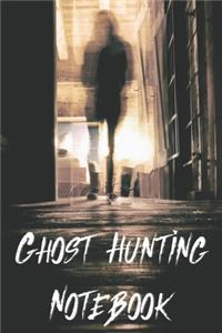Ghost Hunting Notebook
