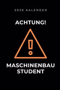 2020 Kalender Achtung! Maschinenbau Student