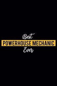 Best Powerhouse Mechanic Ever