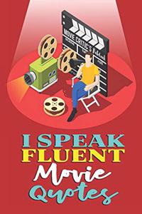 I Speak Fluent Movie Quotes