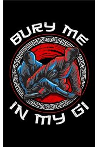 Bury Me In My Gi