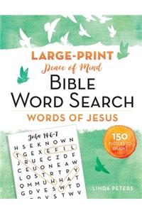 Peace of Mind Bible Word Search: Words of Jesus