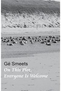 On This Plot, Everyone Is Welcome