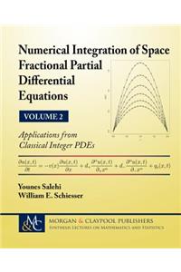 Numerical Integration of Space Fractional Partial Differential Equations