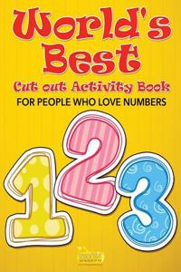 World's Best Cut Out Activity Book for People Who Love Numbers