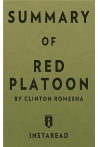 Summary of Red Platoon