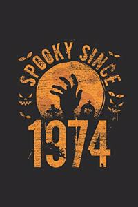 Spooky Since 1974