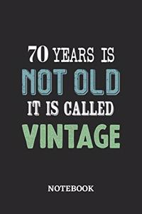70 Years is not old it is called Vintage Notebook