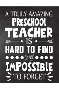 A Truly Amazing Preschool Teacher is Hard to Find and Impossible To Forget