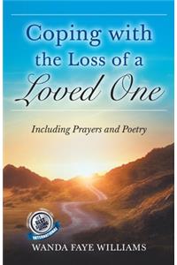 Coping with the Loss of a Loved One