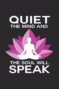 Quiet the mind and the soul will speak: 6x9 YOGA - blank with numbers paper - notebook - notes