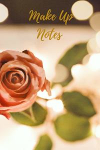 Make Up Notes