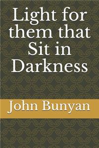 Light for them that Sit in Darkness