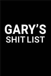 Gary's Shit List