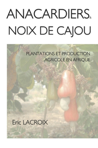 Anacardiers et noix de cajou