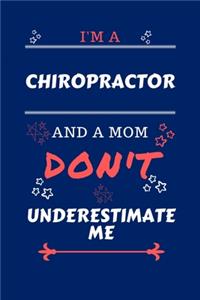 I'm A Chiropractor And A Mom Don't Underestimate Me