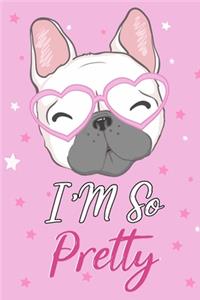 I'm so Pretty Journal French Notebook